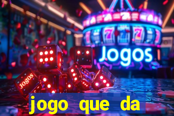 jogo que da dinheiro sem precisar depositar